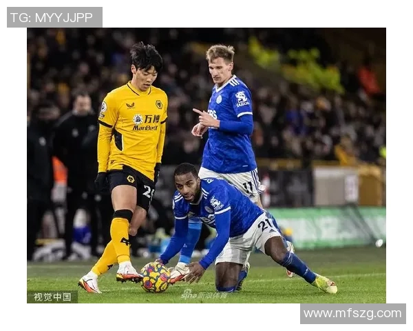 莱斯特城与狼队精彩对决集锦回顾赛场瞬间尽显足球魅力与激情